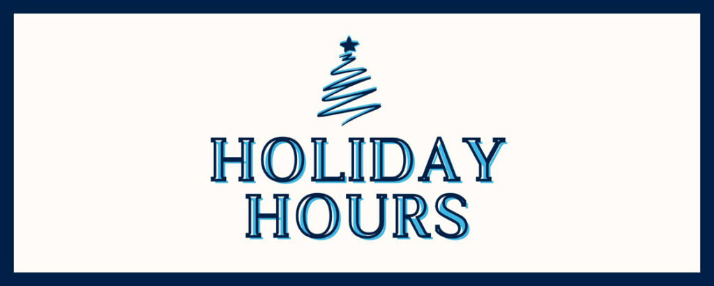 Holiday Hours